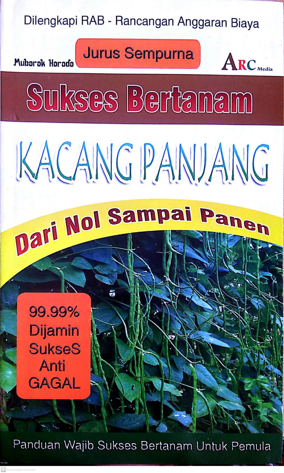 Cover Jurus Sempurna Sukses Bertanam Kacang Panjang