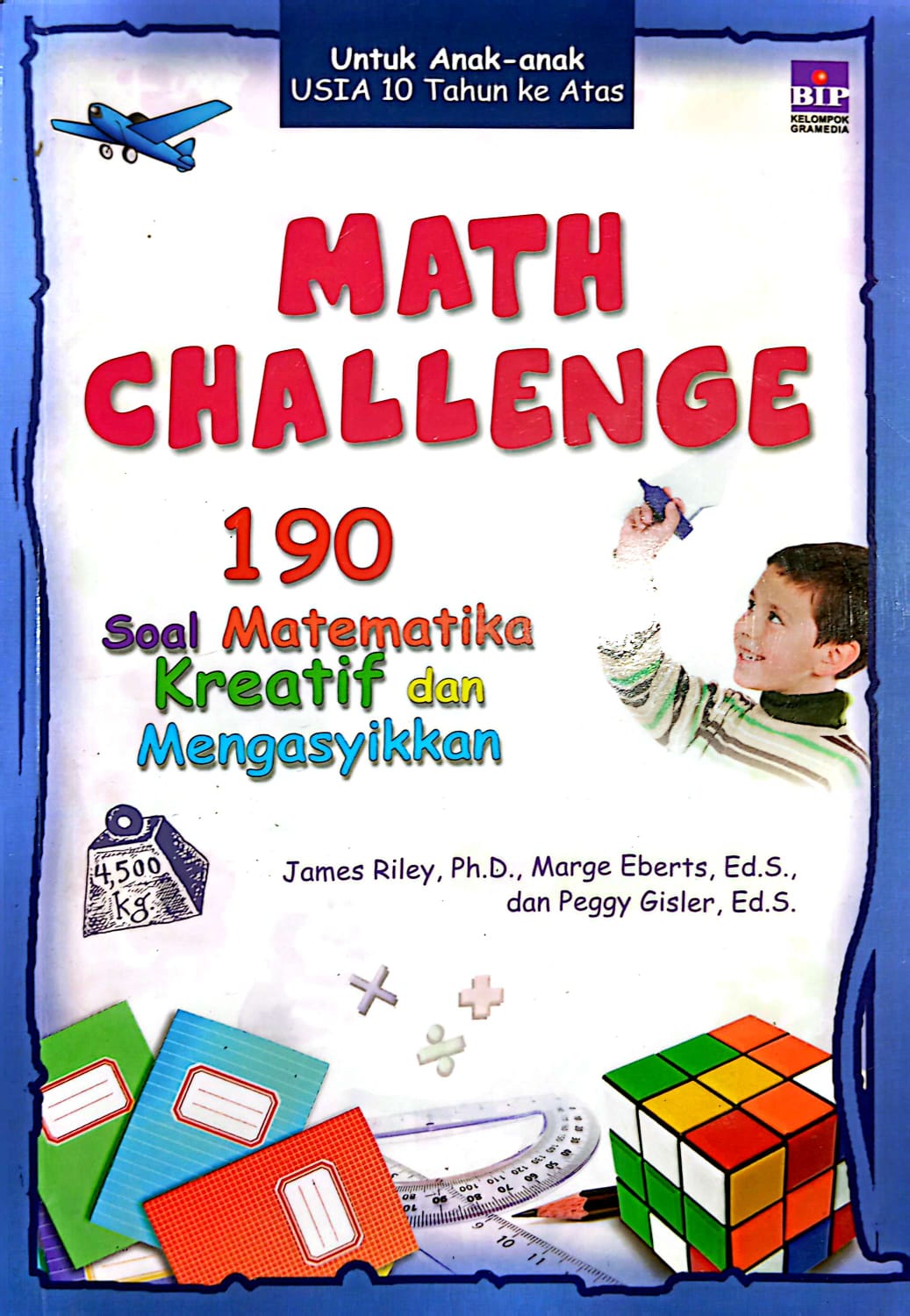Cover MATH CHALLENGE : 190 SOAL MATEMATIKA KREATIF DAN MENGASYIKKAN
