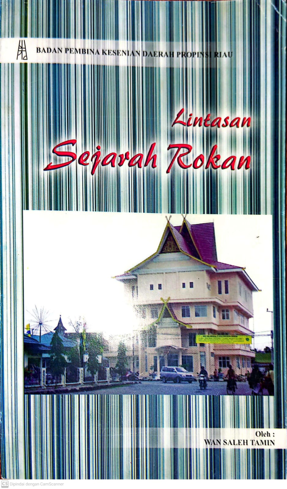 Cover LINTASAN SEJARAH ROKAN