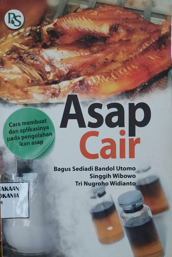 Cover Asap Cair: Cara Membuat dan Aplikasinya pada Pengolahan Ikan Asap