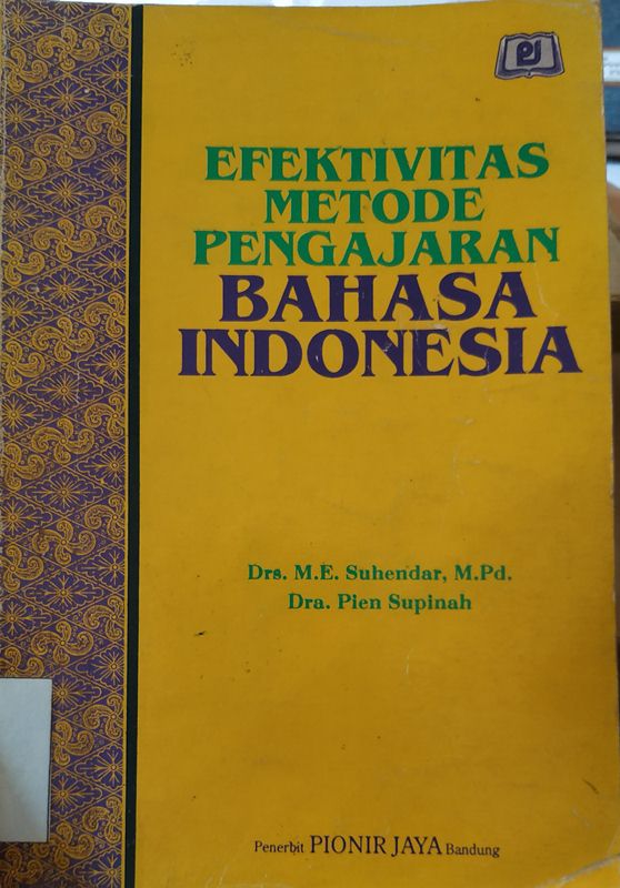 Cover Efektivitas Metode Pengajaran Bahasa Indonesia